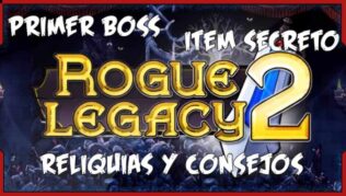 rogue legacy 2 primer boss item secreto reliquias y consejos