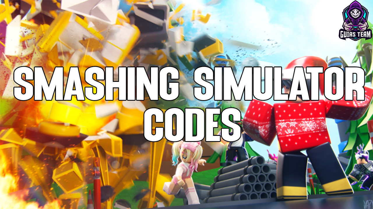 Roblox Smashing Simulator X Codes May 2022