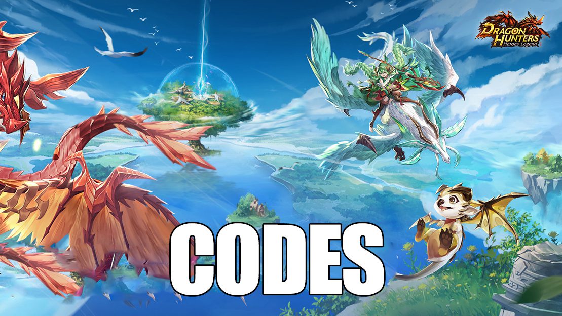Codes of Dragon Hunters Hero Legend (September 2022)