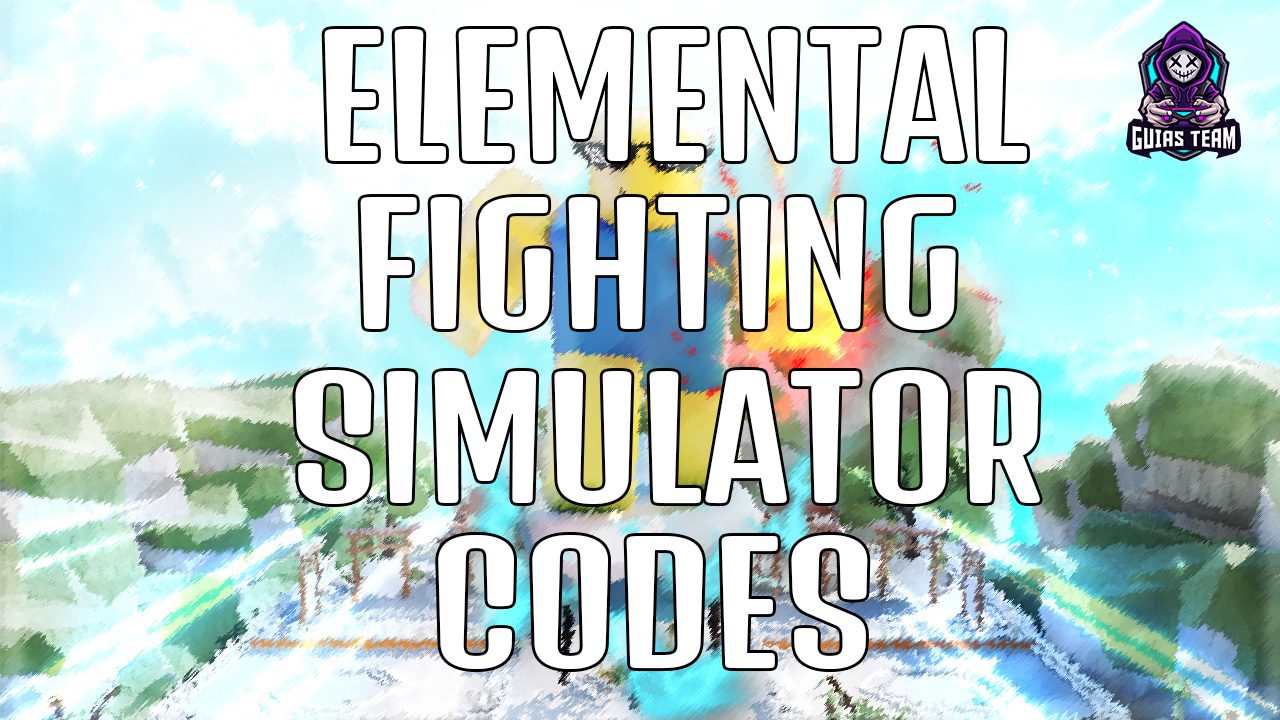 Códigos de Elemental Fighting Simulator Octubre 2022