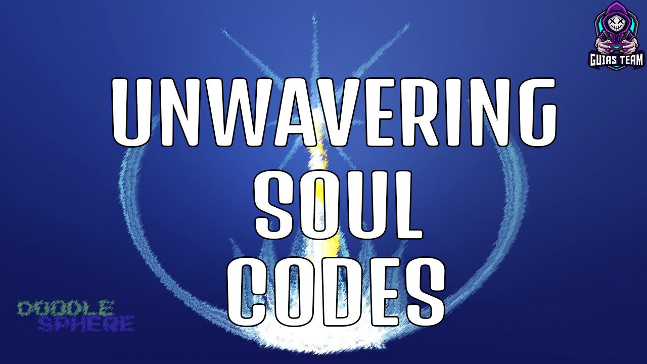 Códigos de Unwavering Soul (Abril 2023)