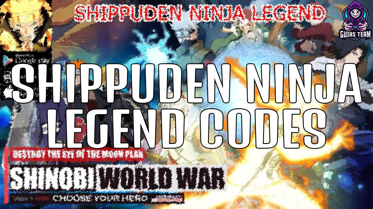 Коды Shippuden Ninja Legend (Январь 2023 г.)