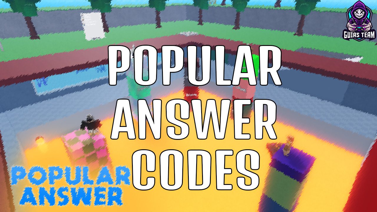 Códigos de Popular Answer (Abril 2023)