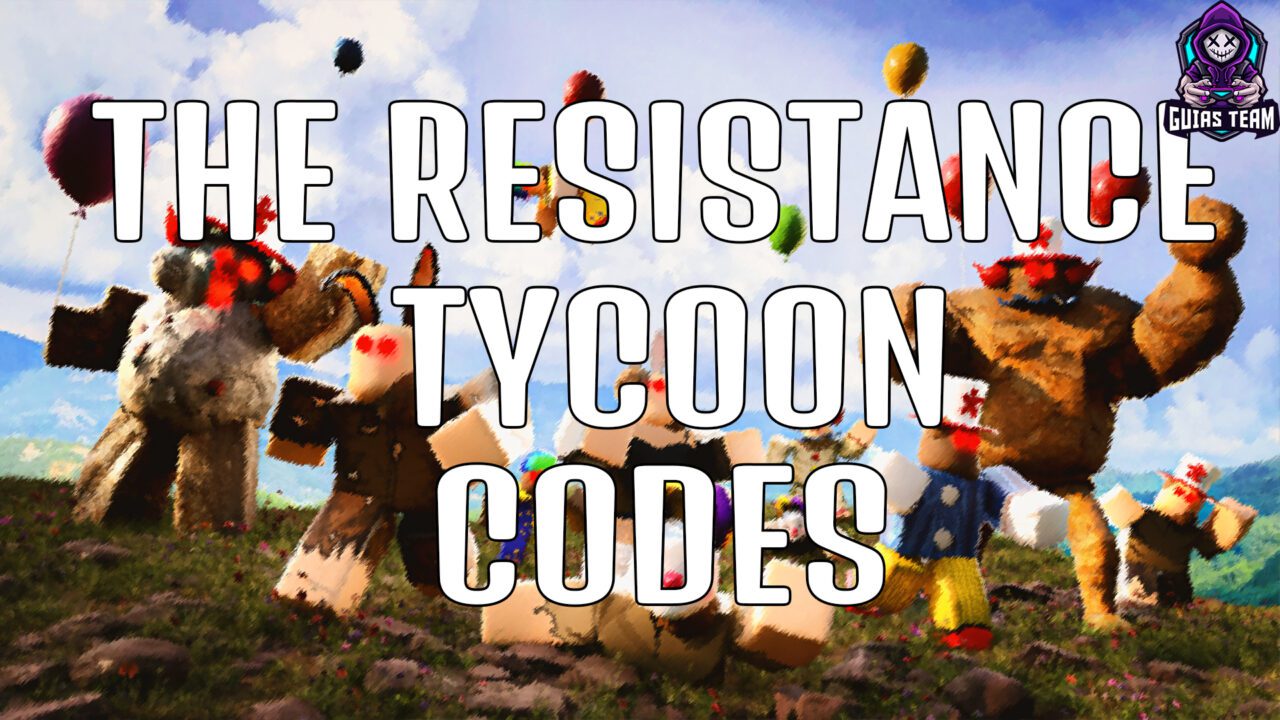 Códigos de The Resistance Tycoon (Junio 2023)