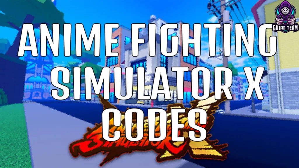 Codes of Anime Fighting Simulator X (November 2023) - GuíasTeam